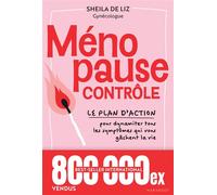 Sheila De Liz – Ménopause contrôle – Le plan d'action – Broché