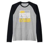 Ménopause drôle Blague ménopause en Cours Tourner Autour Manche Raglan