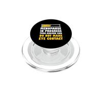 Ménopause drôle Blague ménopause en Cours Tourner Autour PopSockets PopGrip pour MagSafe