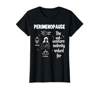 Ménopause drôle Hormone Humour The Adventure Nobody Asked for T-Shirt