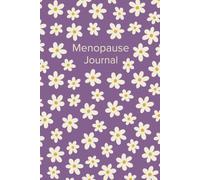 Menopause Journal: Symptoms Tracking - Track Perimenopause & Menopausal Changes and Signs - 99 Pages of Guided Prompts for Health & Wellbeing - ... Notebook - Gift for Mum, Sister, Aunt, Women