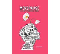 Menopause: Let's Get To The Point, Period.: Complete Menopause Self-Care Book For Aging Women - Manage Menopause Symptoms, Optimize Your Emotional Health And Embrace This Transition