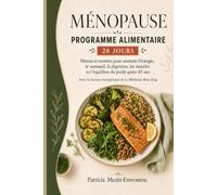 MÉNOPAUSE: Menus complets, recettes simples, listes de courses et préparation hebdomadaire pour soutenir l'énergie, le sommeil, la digestion et le maintien musculaire après 45 ans
