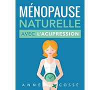 Ménopause Naturelle avec l'Acupression