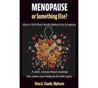 Menopause or Something Else?: How to Tell What’s Really Behind Your Symptoms