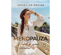 Menopauza - Agnieszka Maciąg (littérature sur la santé en polonais)