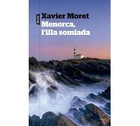 Menorca, l'illa somiada