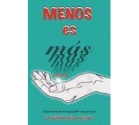 Menos Es Mas