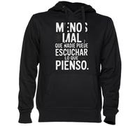 Menos Mal Que Nadie Puede Escuchar Noir Sweat À Capuche Sweat-Shirt Jersey Unisexe Homme Femme Black Unisex Hoodie