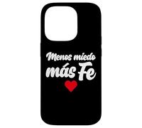 Menos Miedo, más fe Coque pour iPhone 14 Pro