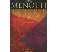 Menotti Arias for Soprano: 10 Arias from 7 Operas