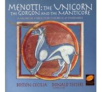 Menotti: The Unicorn, Gorgon, and Manticore Boston Cecilia