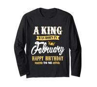 Mens A King est né en février Joyeux Anniversaire à Moi Manche Longue