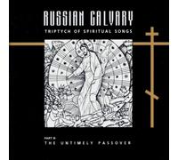 Chœur d'hommes de Valaam – Triptyque des chants spirituels Vol. 3: À la résurrection prématurée – CD