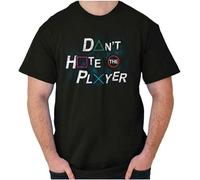 Men's Dont Hate The Player Video Gamer Gaming Geek Or Mens Crewneck Tee T-Shirts Black XXL