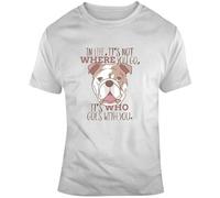 Men's English Bulldog Dog Tee Life is Not Where You Go Its Who T Shirt T-Shirts Grey 3XL