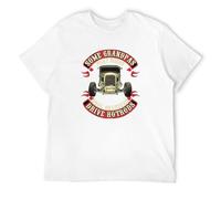 Men's Fashion T-Shirt Some Grandpas Play Bingo Real Grandpas Drive Hotrods T Shirt White M