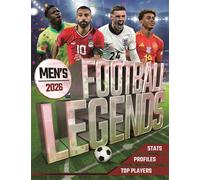 Men's Football Legends 2026 - David Ballheimer - Welbeck Children's Books - ebook (ePub) - Livre