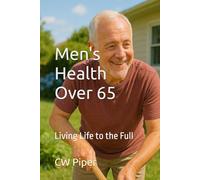 Men's Health Over 65: Living Life to the Full