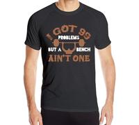 Men's I Got 99 Problems Bench Ain't One Quick Drying Moisture Short Sleeve Athletic Tee Shirts Manches Courtes(3X-Large)