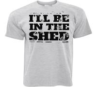 Mens I'll Be in The Shed T Shirt Garage Garden Enthusiast Joke Slogan Tee Grey L