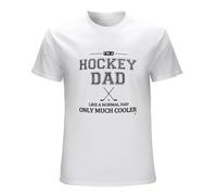 Men's I'm A Hockey Dad Like A Normal Dad Only Much Cooler Fathers Day Mens T-Shirts White M
