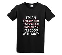Men's I'm an Engineer. I'm Good at Math Funny Geek T-Shirts Black 3XL