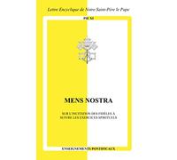 Mens Nostra: Sur l'incitation des fidèles à suivre les exercices spirituels