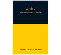 Mens Rea; Or, Imputability Under The Law Of England