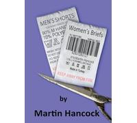 Men's Shorts Women's Briefs: A Collection of Pint-Sized Plays