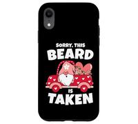 Mens Sorry This Beard is Taken Valentine's Day GNOME Beard is Taken Beard Coque pour iPhone XR