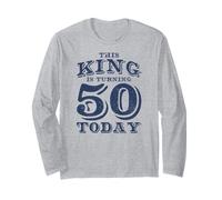 Mens This King is Turning 50 Today Vintage Birthday Manche Longue