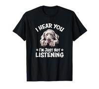 Mens Womens Cute Hear You Not Listening Weimaraner Lover T-Shirt