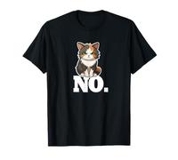 Mens Womens Kids Girls Kawaii Grumpy NO Calico Cat Lover T-Shirt