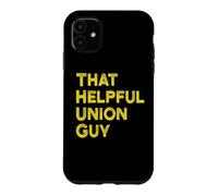 Mens Womens That Helpful Union Guy Thug Union Rep Coque pour iPhone 11