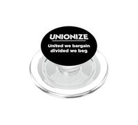 Mens Womens Unionize United We Bargain Divided Beg Union Rep PopSockets PopGrip pour MagSafe