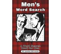 Men's Word Search Puzzle Book: Word Searches with Easy to Read Print about Cars, Tools, Sports, and Men’s Stuff | 6x9 inches | 110 pages | 50+ puzzles ... Gift for Vacations, Holidays and Free Time