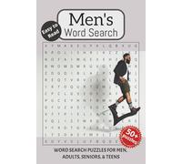 Men's Word Search Puzzle Book: Word searches with easy to read print about Men, Men's activities, Masculinity, and all things Male. 6x9 inches, 110 ... Gift for Vacations, Holidays and Free Times.
