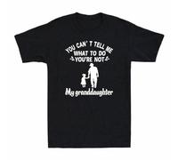 Men's You Can't Tell Me What to Do You're Not My Granddaughter Gift Men's T-Shirt Black 3XL