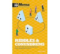 Mensa - Riddles & Conundrums: Over 100 visual, logic and number puzzles