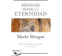 Mensaje Desde La Eternidad Morgan, Marlo (Auteur)