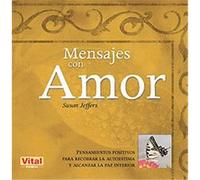 Mensajes con amor/ Messages with Love Susan Jeffers (Auteur)