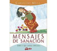 Mensajes de sanación: 50 cartas oráculo
