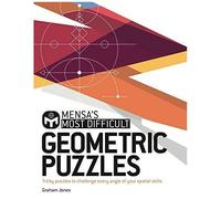 Mensa's Most Difficult Geometric Puzzles