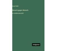 Mensch gegen Mensch: in Großdruckschrift
