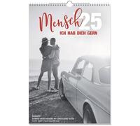 Mensch - ich hab dich gern 2025: S/W-Kalender
