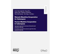 Mensch-Maschine-Kooperation im Cyberspace: Tagungsband des 29. Internationalen Rechtsinformatik Symposions IRIS