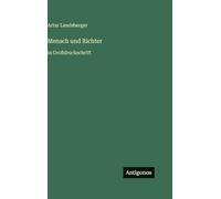 Mensch und Richter: in Großdruckschrift