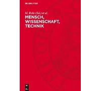 Mensch, Wissenschaft, Technik