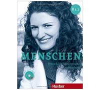 Menschen – Cahier d'exercices B1.2 avec CD audio – Édition en six volumes – Hueber